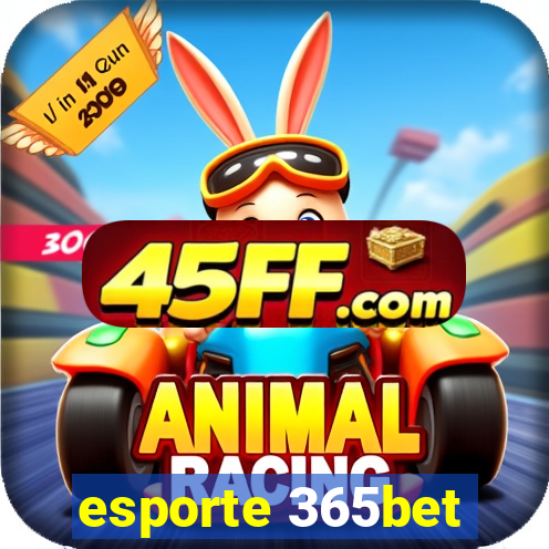 esporte 365bet